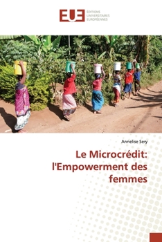 Paperback Le Microcrédit: l'Empowerment des femmes [French] Book