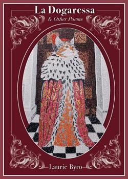 Paperback La Dogaressa: & Other Poems Book