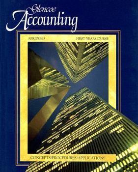 Hardcover Glencoe Accounting: Concepts/Procedures/Applicatons, Student Edition Abridged Book
