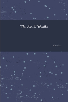 Paperback The Air I Breathe Book