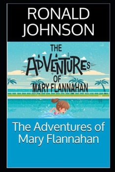 Paperback The Adventures of Mary Flannahan Book