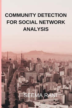Paperback Community Detection for Social Network Analysis Book