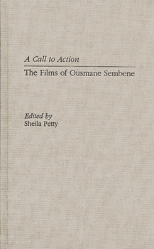 Hardcover A Call to Action: The Films of Ousmane Sembene Book