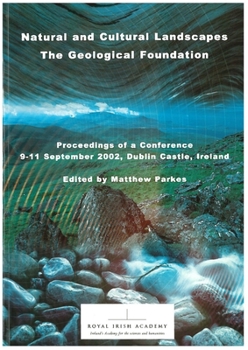 Natural and Cultural Landscapes: The Geological Foundation