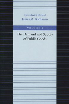 Paperback The Demand and Supply of Public Goods Book