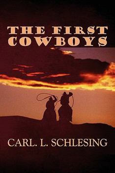 Paperback The First Cowboys Book