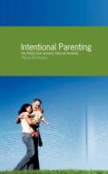 Paperback Intentional Parenting Book