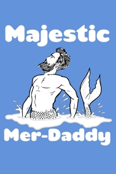 Paperback Majestic Mer Daddy: Notebook Wide Rule Book