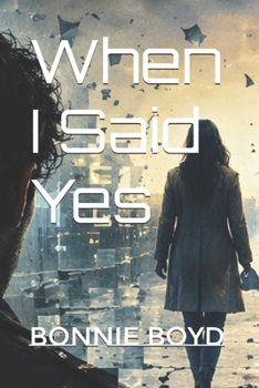 Paperback When I Said Yes Book