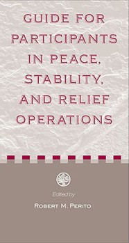Paperback Guide for Participants in Peace, Stability, and Relief Operations Book