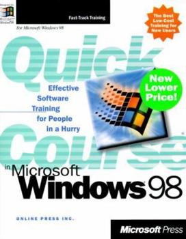 Paperback Quick Course in Microsoft Windows 98 Book
