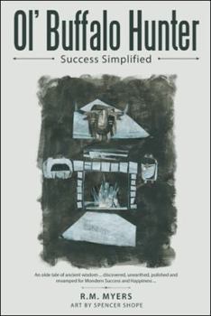 Paperback Ol' Buffalo Hunter: Success Simplified Book