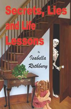 Paperback Secrets, Lies and Life Lessons Book
