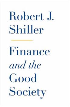 Hardcover Finance and the Good Society Book