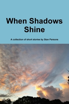 Paperback When Shadows Shine Book