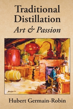 Paperback Traditional Distillation Art and Passion Book