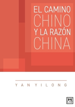 Paperback El camino chino y la razón china [Spanish] Book