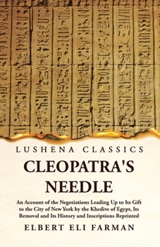 Paperback Cleopatra's Needle An Account of the Negotiations Book