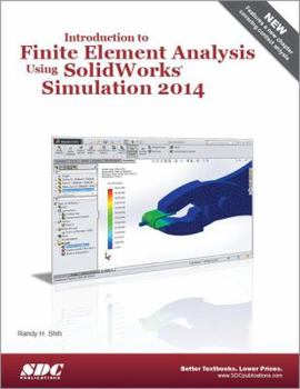 Paperback Introduction to Finite Element Analysis Using Solidworks Simulation Book