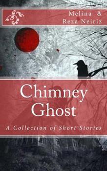 Paperback Chimney Ghost: A Collection of Short Stories Book