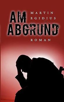 Paperback Am Abgrund: Roman [German] Book