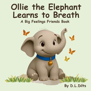 Paperback Ollie the Elephant Learns to Breath Book