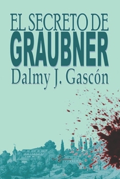 Paperback El Secreto de Graubner [Spanish] Book