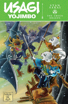 Usagi Yojimbo: The Green Dragon - Book #38 of the Usagi Yojimbo