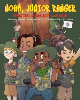 Paperback Noah, Junior Ranger: Adventures in Noahland Book