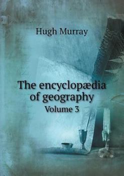 Paperback The encyclop?dia of geography Volume 3 Book