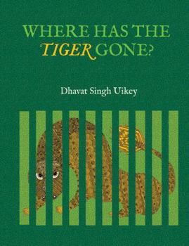 Hardcover Where Has the Tiger Gone? Book