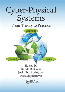 Paperback Cyber-Physical Systems: From Theory to Practice Book