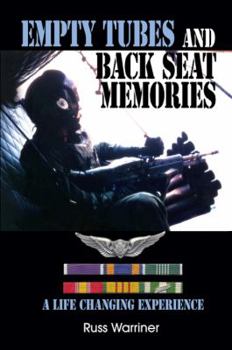 Paperback Empty Tubes and Back Seat Memories: A Life Changing Experience Book