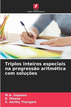 Paperback Triplos inteiros especiais na progressão aritmética com soluções [Portuguese] Book