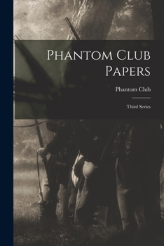 Paperback Phantom Club Papers: Third Series Book
