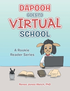Paperback Dapooh Goes to Virtual School: A Rookie Reader Series Book