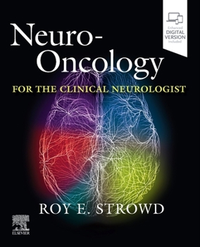 Hardcover Neuro-Oncology for the Clinical Neurologist Book