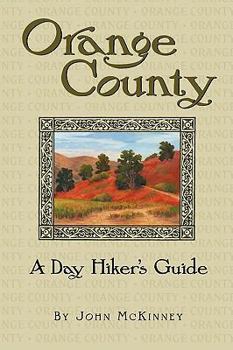 Paperback Orange County, a Day Hiker's Guide Book