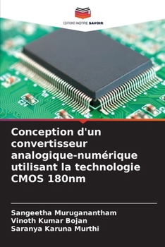Paperback Conception d'un convertisseur analogique-numérique utilisant la technologie CMOS 180nm [French] Book