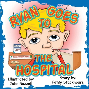 Paperback Ryan Goes to the Hospital Book