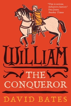 William the Conqueror (The English Monarchs Series)