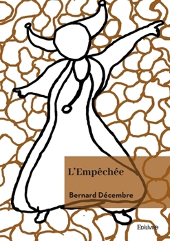 Paperback L'Empêchée [French] Book