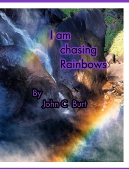Hardcover I am chasing Rainbows. Book