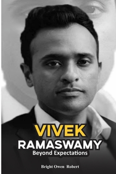 Paperback Vivek Ramaswamy: Beyond Expectations Book