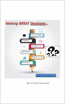 Paperback Making Great Decisions: A Roadmap Book