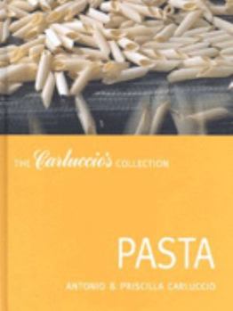 Hardcover Pasta (The Carluccio's Collection) Book