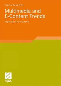 Paperback Multimedia and E-Content Trends: Implications for Academia Book