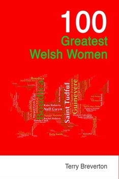 Paperback 100 Greatest Welsh Women Book