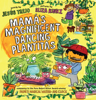 Hardcover Mamá's Magnificent Dancing Plantitas Book
