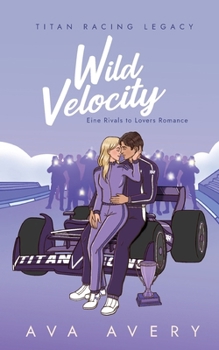 Paperback Wild Velocity: Eine Rivals to Lovers Romance [German] Book